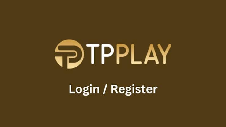 TP Play 2026 – Complete Guide to APK Download, Registration, Login, Games & Features