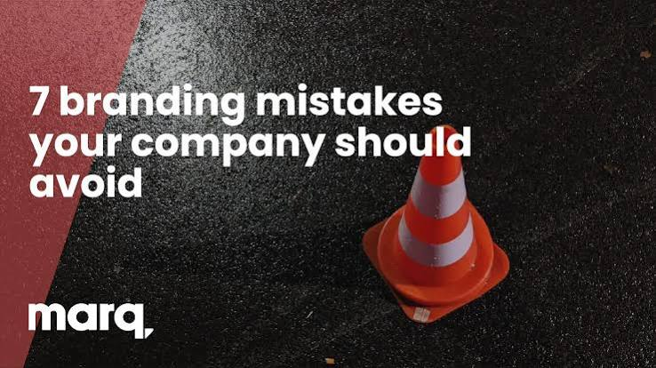 Top Branding Mistakes Businesses Should Avoid